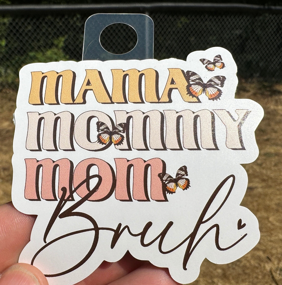 Mom Mama Bruh Sticker