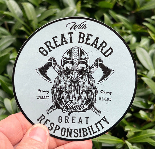 Great Beard Great Responsibility Sticker | Funny Viking Beard Vinyl Sticker | Waterproof Decal | Viking Sticker