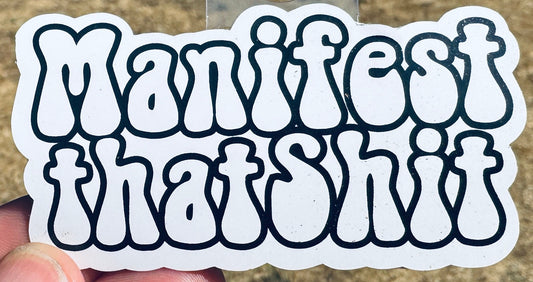 Manifest Sticker | Positive Affirmation Vinyl Sticker | Cute Motivational Waterproof Decal