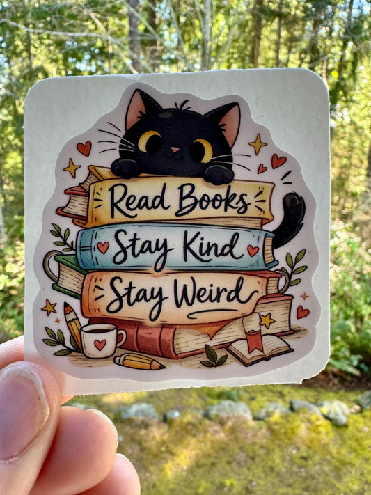 Read Books, Stay Kind, Stay Weird – Black Cat Book Stack Sticker